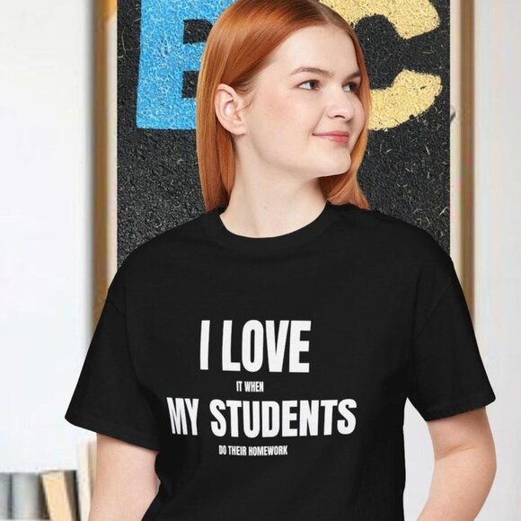 Back to School T-Shirt,I Love My Students Do Homework, Teacher Appreciation - Picture 1 of 5